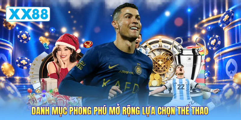 Danh mục phong phú mở rộng lựa chọn thể thao Danh mục phong phú mở rộng lựa chọn thể thao