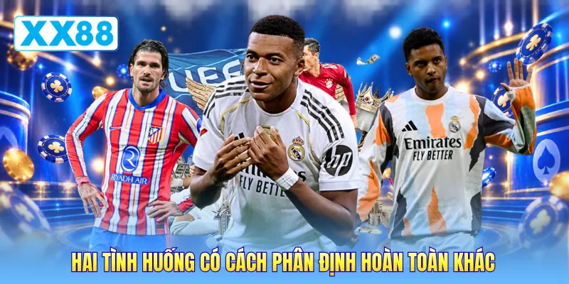 Hai tình huống có cách phân định hoàn toàn khác Hai tình huống có cách phân định hoàn toàn khác