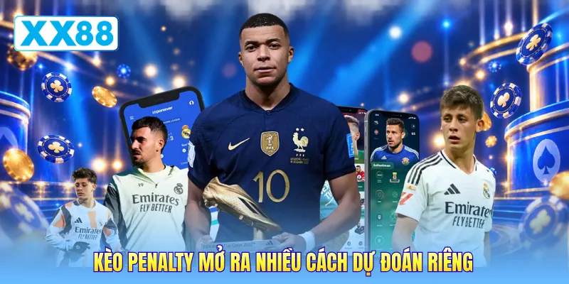 Kèo penalty mở ra nhiều cách dự đoán riêng Kèo penalty mở ra nhiều cách dự đoán riêng